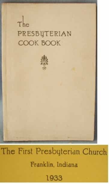 RARE 1933 PRESBYTERIAN COOKBOOK CHURCH FRANKLIN INDIANA IN SC UNUSED