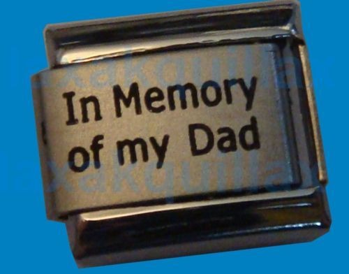 Italian Charm N118   IN MEMORY OF MY DAD   with Sympathy   fits 9mm 