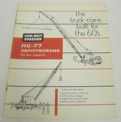 Link Belt Speeder 1964 HC 77 Truck Crane Sales Brochure