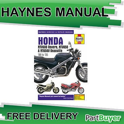 Honda NTV600 Revere NTV650 NT650V Deauville 1988 2005 Haynes 