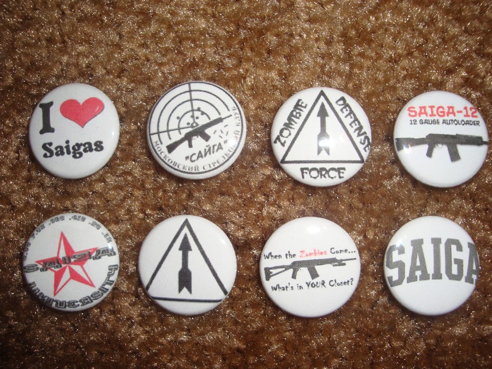 SAIGA 12 Shotgun Buttons Pins Badges Izhmash AK 47 Zombie Apocalypse 