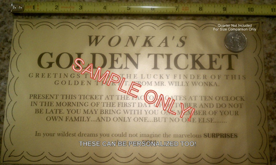 WOW~GIGANTIC WILLY WONKA GOLDEN TICKET~10X6~GET THEM NOW