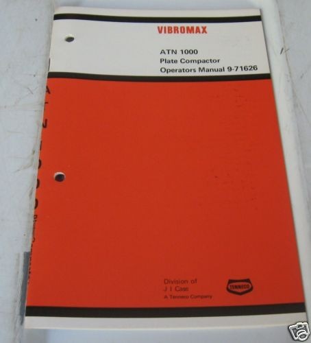 Case Vibromax ATN 1000 Plate Compactor Operators Manual