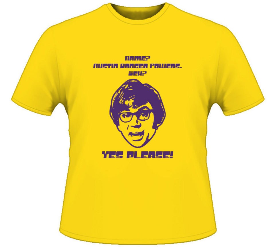 Austin Powers Name Movie Quote T Shirt