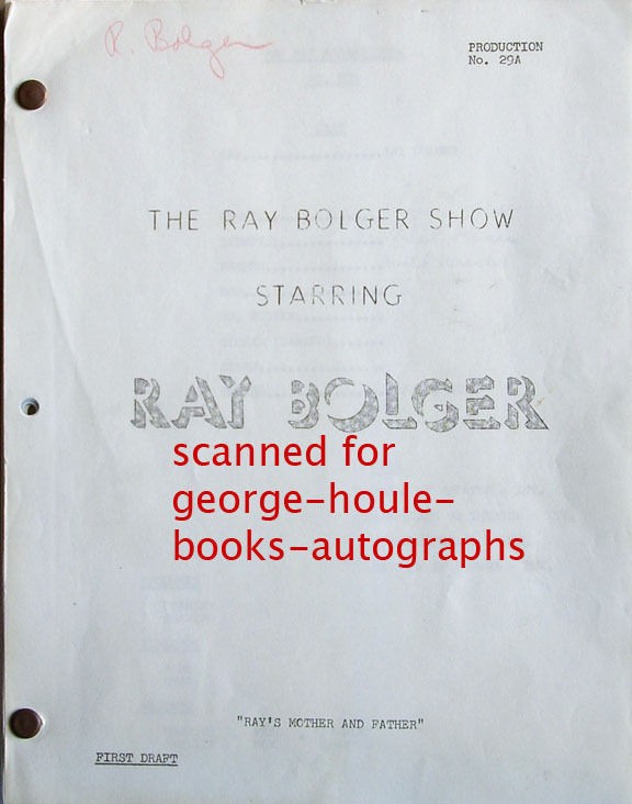 RAY BOLGER   SCRIPT   THE RAY BOLGER SHOW  THE SCARECROW   WIZARD OF 