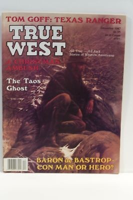 True West Magazine Dec 1987 Tom Goff Texas Ranger