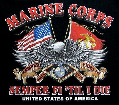 UNITED STATES MILITARY MARINE CORPS PATRIOTIC SEMPER FI TIL I DIE T 