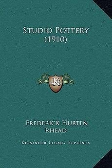 studio pottery 1910 new by frederick hurten rhead time left