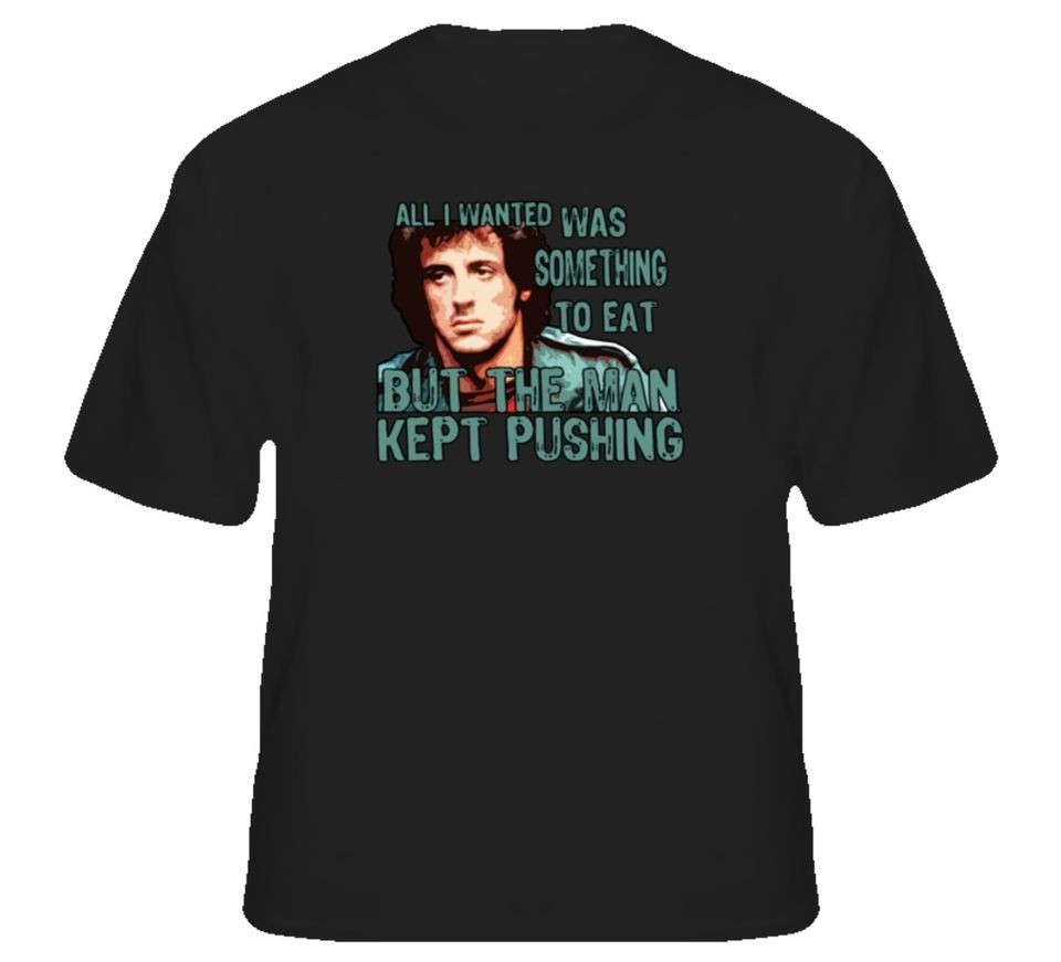 rambo the man kept pushing first blood stallone t shirt