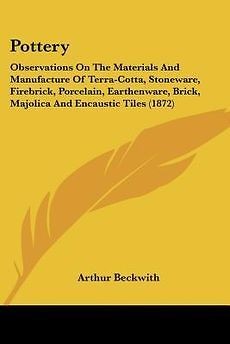 NEW Pottery Observations on the Materials and Manufacture of Terra 