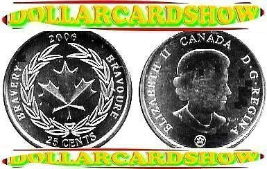 CANADA 2006 CANADIAN QUARTER MAPLE LEAF WAR BRAVERY 25 CENTS COIN