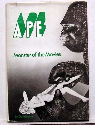 1975 Ape Monster of The Movies HC DJ Book D Annan