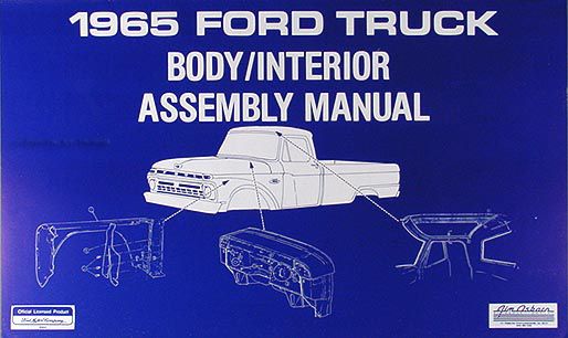 1965 Ford Truck Body and Interior Assembly Manual F100 F250 F350 