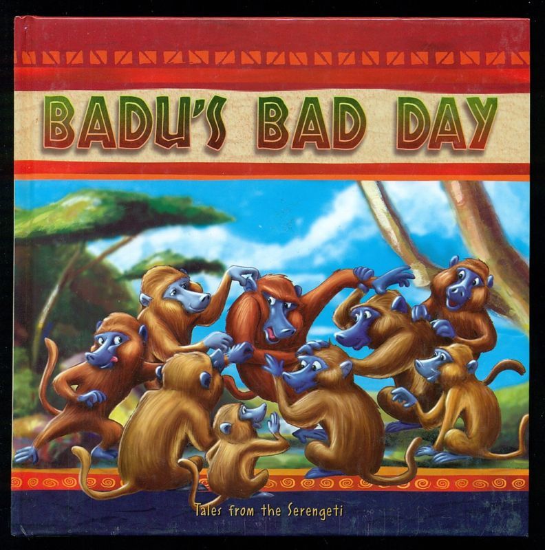 Childs Book Badus Bad Day Tales from The Serengeti