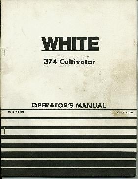 white 374 cultivator farm equipment operators manual 