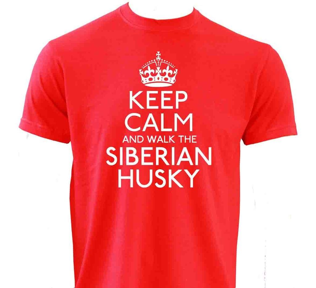 KEEP CALM AND WALK THE SIBERIAN HUSKY MENS PET DOG T SHIRT GIFT #297