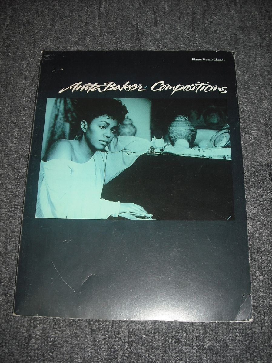 ANITA BAKER COMPOSITIONS PIANO VOCAL CHORDS NOS SHEET MUSIC SONG BOOK