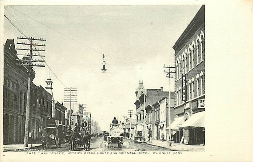 KS Chanute East Main Street Hetrick Opera House Oriental Hotel 