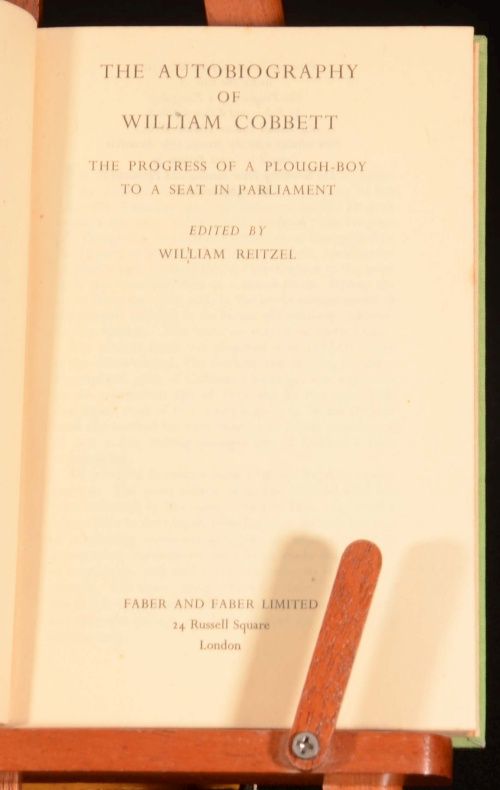 1947 Autobiography of William Cobbett, edited by William Reitzel