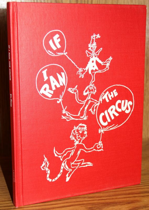 Dr. Seuss IF I RAN THE CIRCUS 1956 1st year early w/DJ Suess