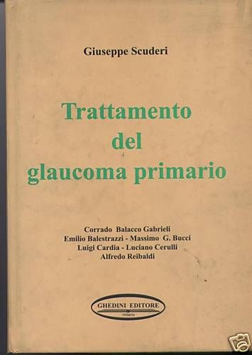 Trattamento Glaucoma Primario Oftalmologia in Offerta