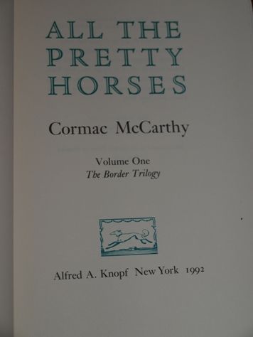 CORMAC McCARTHY All the Pretty Horses 1st Edition