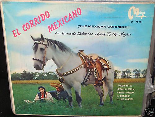 Salvador Lopez El Corrido Mexicano LP