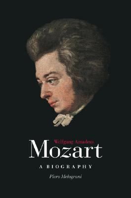 Wolfgang Amadeus Mozart A Biography