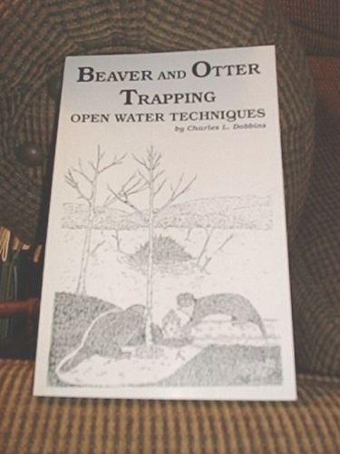  Book Dobbins Beaver and Otter Trapping Traps