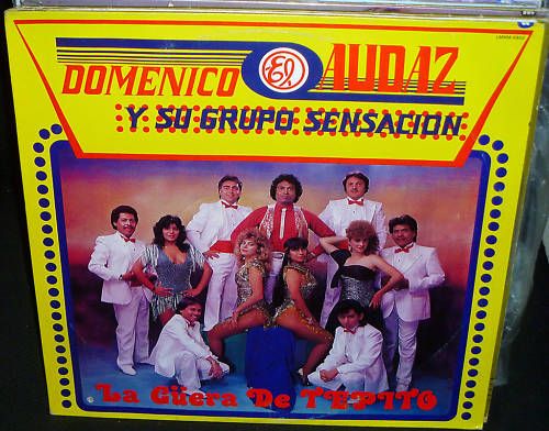 Domenico El Audaz Y Su Grupo Sensacion La Güera de TE