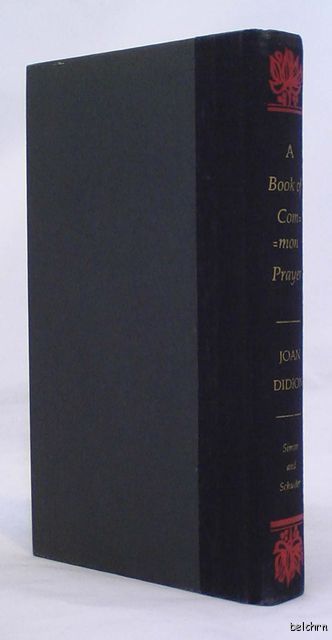 Book of Common Prayer   Joan Didion   1st/1st   First Edition   1977