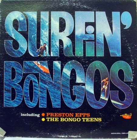 Preston Epps Bongo Teens Surfin Bongos LP P osr LPM 5009 Vinyl Record