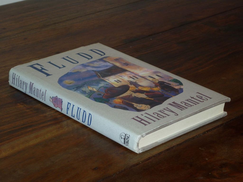 1st 1st Fludd Hilary Mantel Viking 1989 UK H B 4th Early Novel