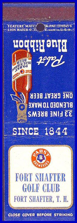 1940s Pabst Beer Golf Matchcover #3  Fort Shafter T.H.