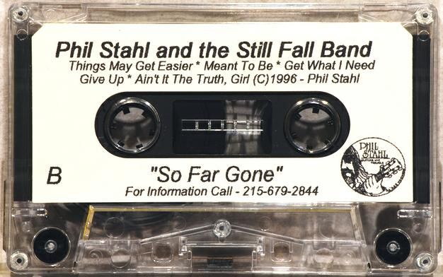 Used Cassette Phil Stahl The Still Fail Band So Far