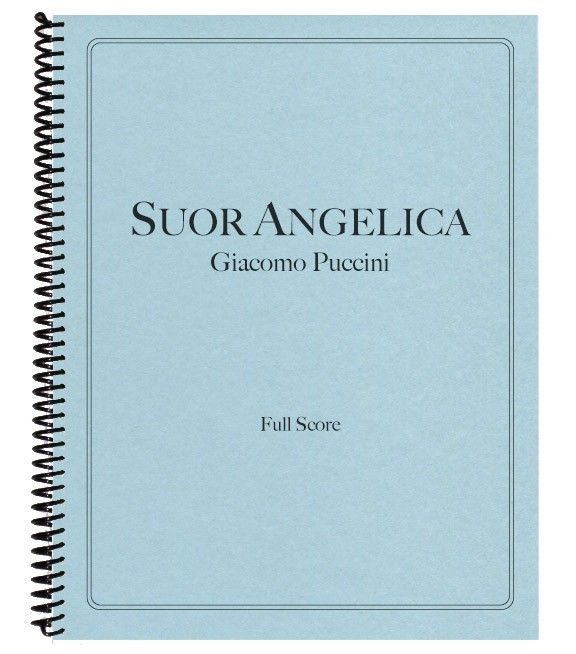 Giacomo Puccini Suor Angelica Full Orchestral Score