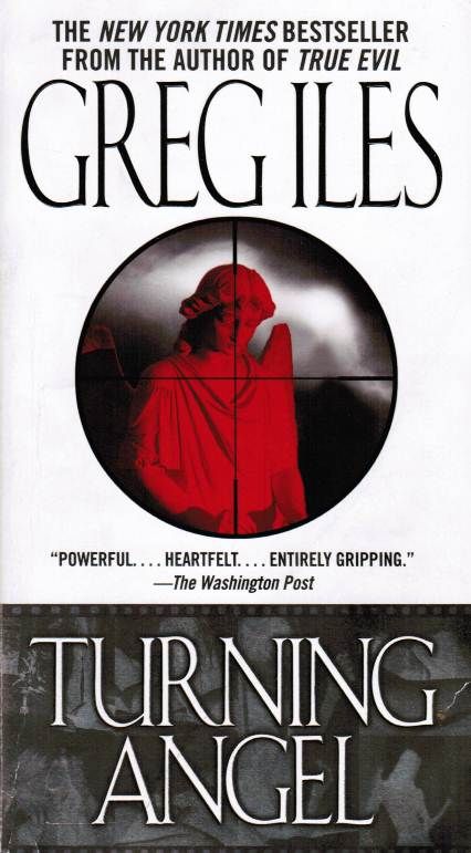 Greg Iles Turning Angel Penn Cage Paperback