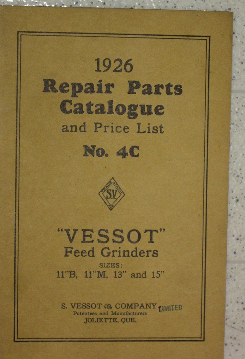 1926 VESSOT (IHC CANADA) FEED GRINDER REPAIR PARTS CATALOGUE NO. 4C