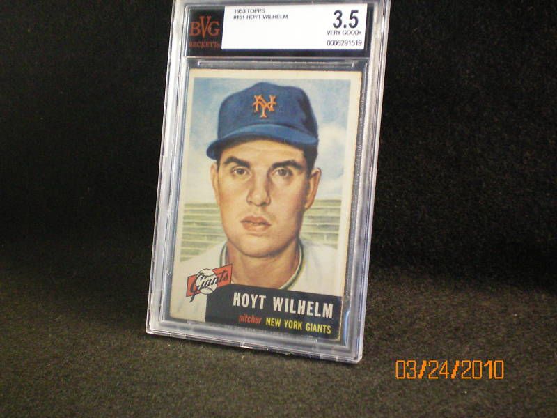 Hoyt Wilhelm 1953 Topps 151 Graded Card