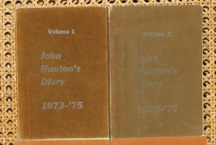 John Huntons Diaries 1873 1888 All Six Volumes