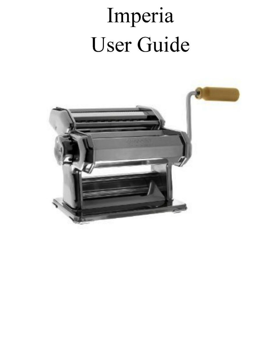 Imperia Pasta Machine User Instruction Manual