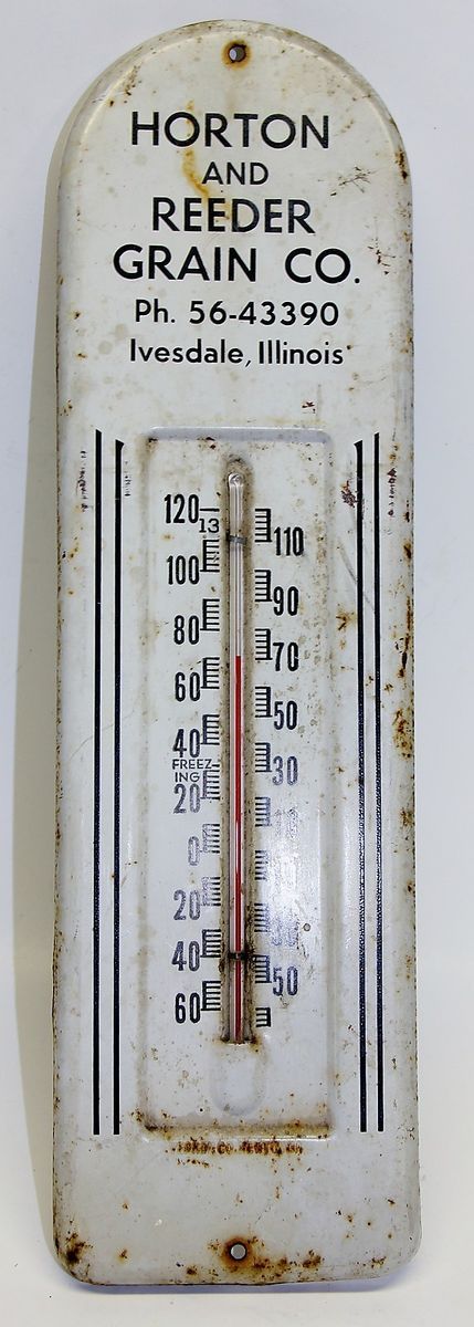   Horton Reeder Grain Co Metal Thermometer Farm Sign Ivesdale IL 1960s