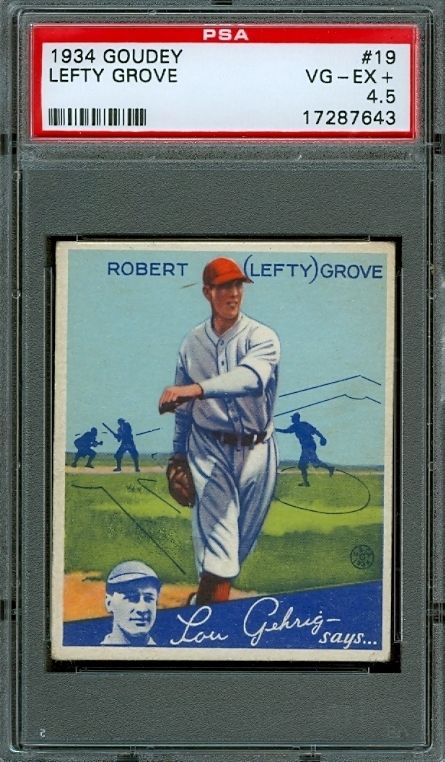 1934 Goudey #19   Lefty Grove   PSA 4.5    Boston Red Sox HoF