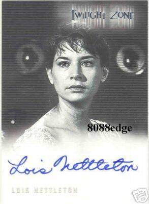 2004 Twilight Zone Auto Card Lois Nettleton A75 Autograph