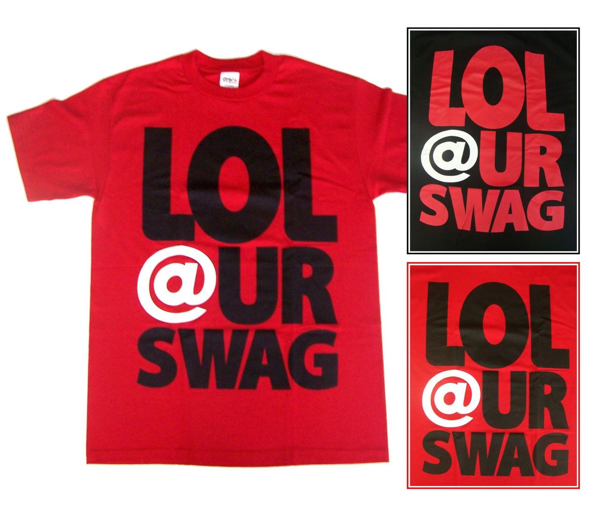 LOL UR Swag Shirt Screen Printed s 3XL Piranha Records