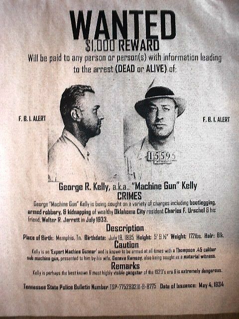 Gangster Machine Gun Kelly Wanted Fugitive Depression Era Poster 11