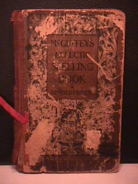 McGuffey Reader McGuffeys Eclectic Spelling Book 1896 B8