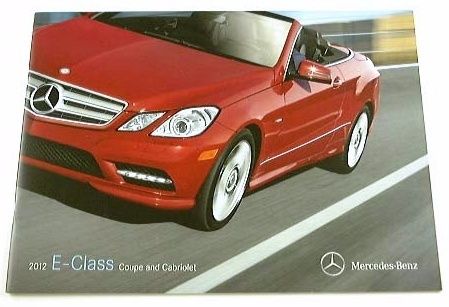 2012 12 Mercedes Benz E Class Brochure E350 E550 Coupe Cabriolet