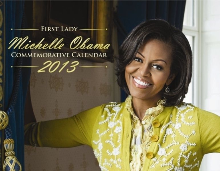 Michelle Obama 13 Month Calendar 2013 2014