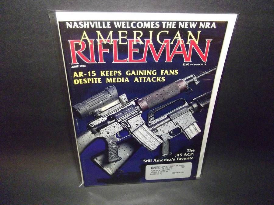 AMERICAN RIFLEMAN*JUNE 1993*AR 15 THE .45 ACP*NASHVILLE*